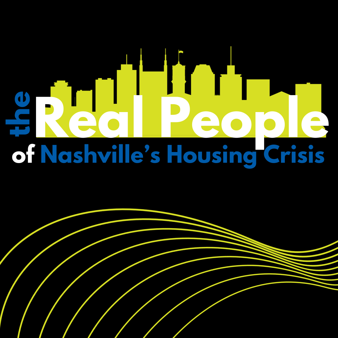 Part 6 – The Real People of Nashville’s Housing Crisis | Stand Up